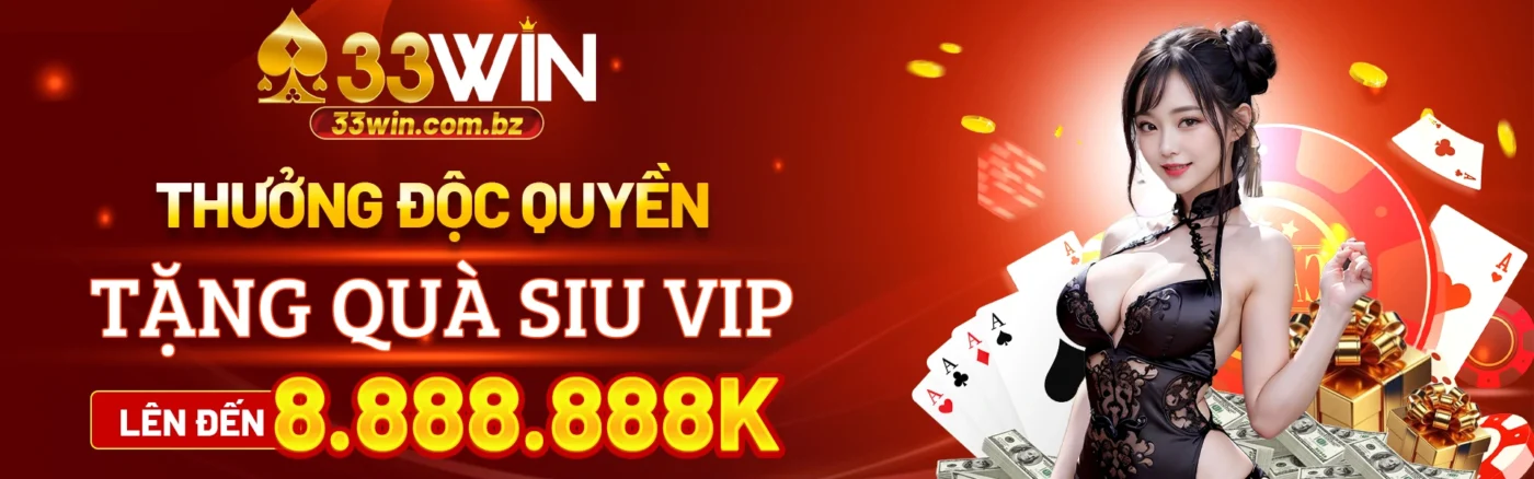 33WIN Tặng quà cực vip