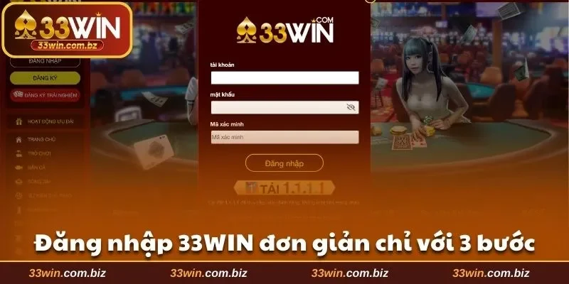 Đăng nhập 33WIN đơn giản chỉ với 3 bước
