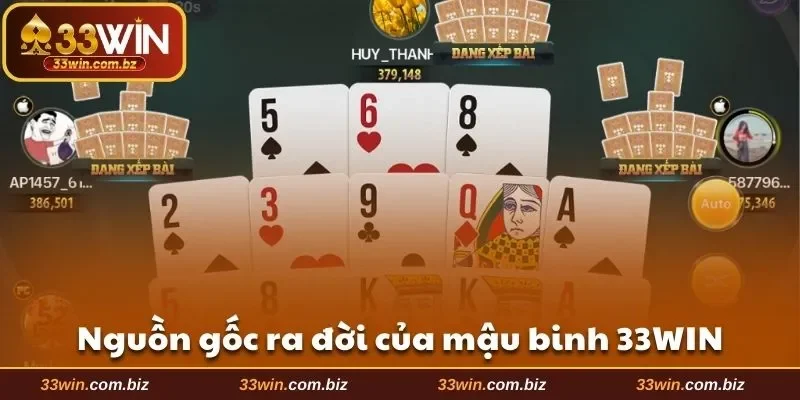 Nguồn gốc ra đời của mậu binh 33WIN
